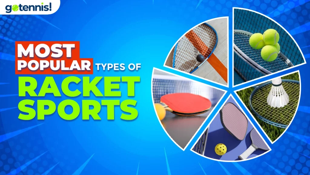 https://letsgotennis.com/wp-content/uploads/2025/02/Types-of-Racket-Sports-1024x577.webp